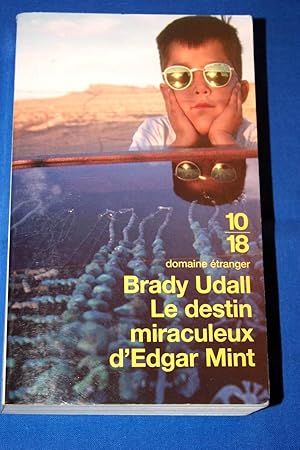 Seller image for LE DESTIN MIRACULEUX D'EDGAR MINT for sale by Librairie RAIMOND