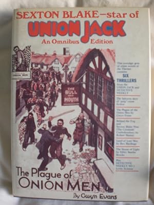 Sexton Blake - Star of Union Jack and Detective Weekly: an Omnibus