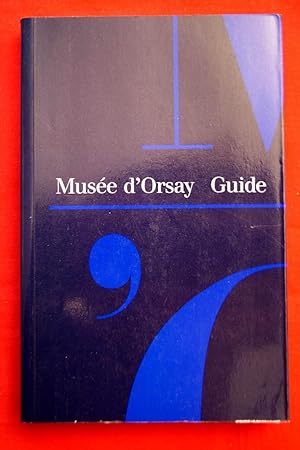 Image du vendeur pour MUSEE D'ORSAY GUIDE mis en vente par Librairie RAIMOND