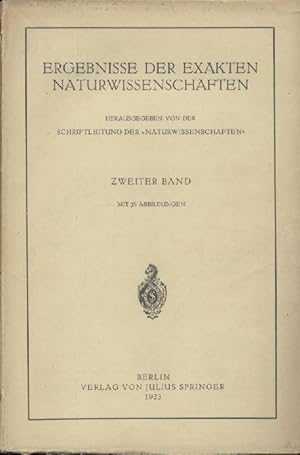 Ergebnisse der exakten Naturwissenschaften. Band 2.