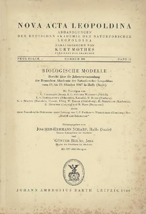 Biologische Modelle. Bericht über die Jahresversammlung der Deutschen Akademie der Naturforscher ...