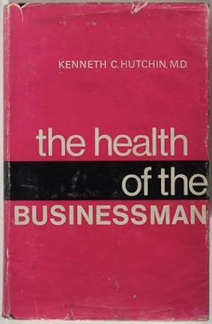 The Health of the Businessman