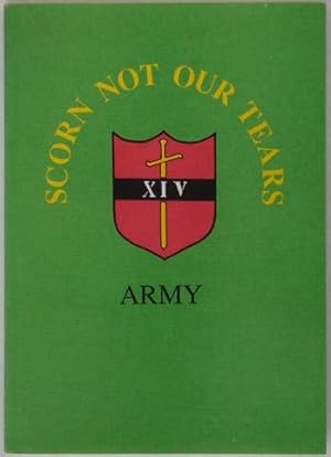 Immagine del venditore per Scorn Not Our Tears: Army venduto da Hall of Books