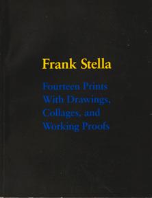 Frank Stella: Fourteen Prints with Drawings Collages and Working Proofs