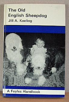 Seller image for THE OLD ENGLISH SHEEPDOG for sale by B A Downie Dog Books