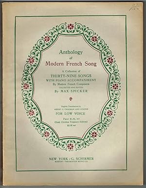 Image du vendeur pour Anthology of Modern French Song FOR LOW VOICE: A Collection of THIRTY-NINE SONGS WITH PIANO ACCOMPANIMENT By Modern French Composers mis en vente par SUNSET BOOKS 2