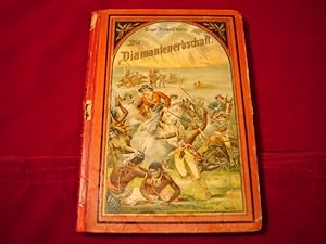 Die Diamantenerbschaft. Eine Erzählungen für die Jugend. (Gustav Kühns Jugendschriften No. 733)