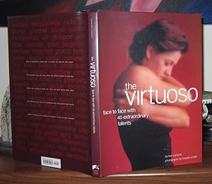 Seller image for THE VIRTUOSO Face to Face with 40 Extraordinary Talents for sale by Rare Book Cellar