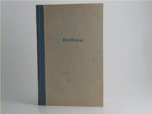 Bild des Verkufers fr Bettina - Roman fr Mdchen zum Verkauf von Antiquariat-Fischer - Preise inkl. MWST