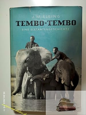 Bild des Verkufers fr Tembo-Tembo. Eine Elefantengeschichte aus dem afrikanischen Urwald. zum Verkauf von Antiquariat-Fischer - Preise inkl. MWST