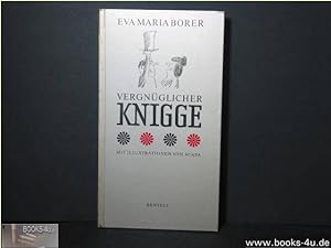 Bild des Verkufers fr Vergnglicher Knigge. Mit Ill. v. Scapa, Silberreihe zum Verkauf von Antiquariat-Fischer - Preise inkl. MWST