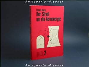 Imagen del vendedor de Der Streit um die Kernenergie : e. Stellungnahme aus christl.-theol. Sicht. Zeitbuchreihe Polis , Bd. 2 a la venta por Antiquariat-Fischer - Preise inkl. MWST