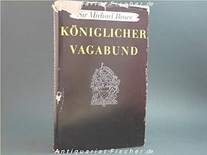 Image du vendeur pour Kniglicher Vagabund. Sir . Deutsch von Peter Stadelmayer mis en vente par Antiquariat-Fischer - Preise inkl. MWST