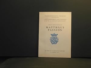 Jubiläumsschrift und Textheft zum 100. Palmsonntagskonzert - Joh. Seb. Bach: Matthäus Passion in ...