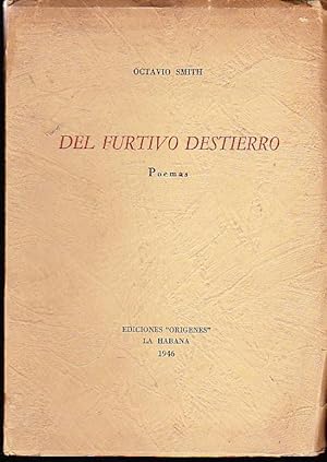 Bild des Verkufers fr Del furtivo destierro. Poemas zum Verkauf von Librera Monte Sarmiento