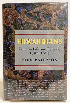 Edwardians: London Life and Letters 1901-1914