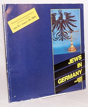 Jews in Germany under Prussian rule; an exhibition by the Bildarchiv Preussischer Kulturbesitz at...