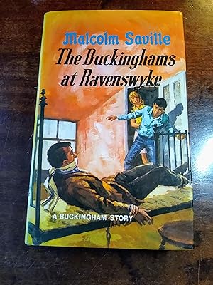 Seller image for The Buckinghams at Ravenswyke for sale by Johnston's Arran Bookroom