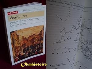 VENISE 1500 - La puissance, la novation et la concorde : le triomphe du mythe