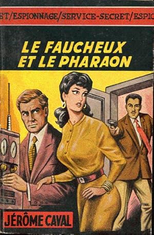 Le faucheux et le pharaon