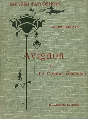 Image du vendeur pour AVIGNON ET LE COMTAT-VENAISSIN. mis en vente par Le-Livre