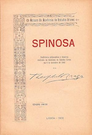 Seller image for Spinosa. Conferencia philosophica e historica realisada na Academia de Estudos Livres em 8 de Dezembro de 1905. for sale by Artes & Letras