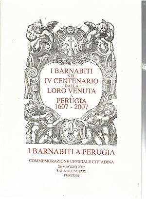 I Barnabiti Nel IV Centenario Dalla Loro Venuta a Perugia 1607-2007