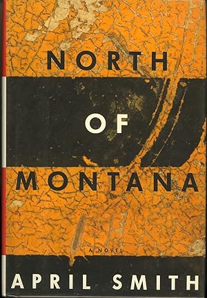 Seller image for North of Montana for sale by Dubliners Books