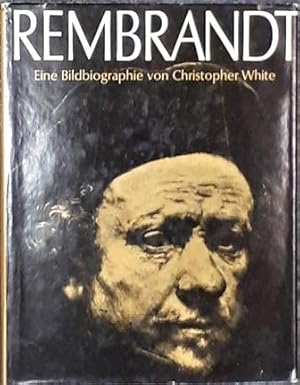 Seller image for Rembrandt. Eine Bildbiographie. for sale by Antiquariat Johann Forster