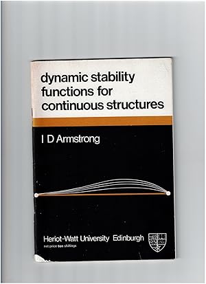 Dynamic Stability Functions for Continuous Structures