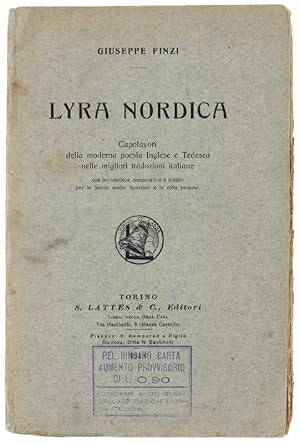 LYRA NORDICA. Capolavori della moderna poesia Inglese e Tedesca nelle migliori traduzioni italiane.: