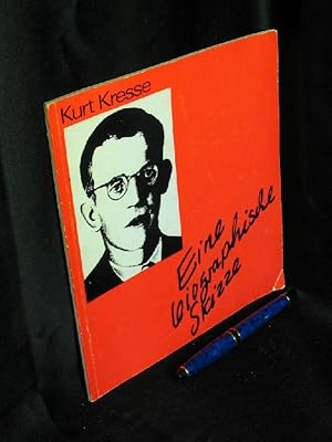 Kurt Kresse - eine biographische Skizze -