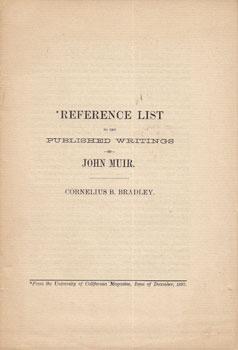 Reference List to the Published Writings of John Muir.