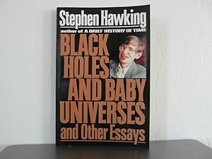 Black Holes and Baby Universes: And Other Essays