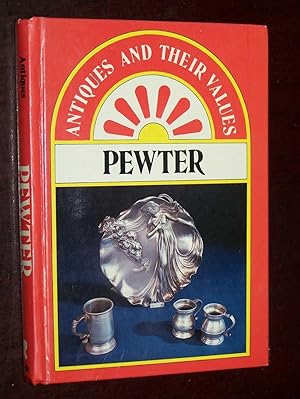 Antiques And Their Values: Pewter