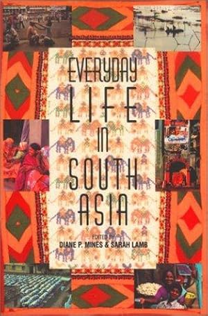 Image du vendeur pour Everyday Life in South Asia mis en vente par Mahler Books
