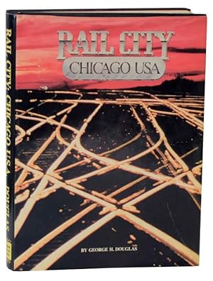 Rail City Chicago USA