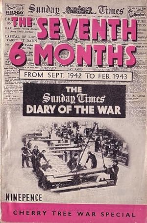 Bild des Verkufers fr 180: The Sunday Times Diary of the War THE SEVENTH 6 MONTHS zum Verkauf von Mr.G.D.Price
