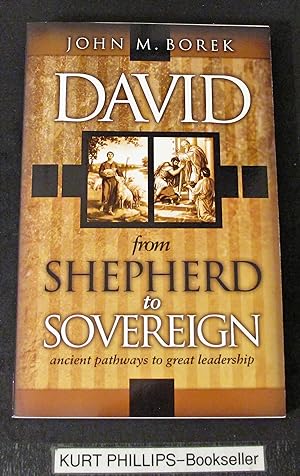 Bild des Verkufers fr David: From Shepherd to Sovereign zum Verkauf von Kurtis A Phillips Bookseller
