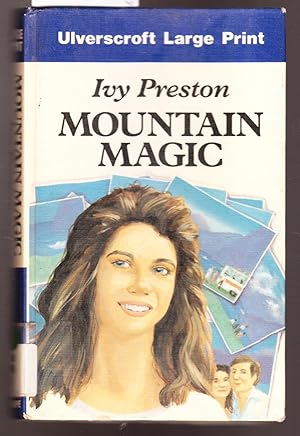 Mountain Magic [ Large Print ]