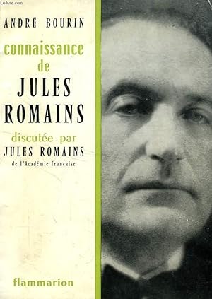 Bild des Verkufers fr CONNAISSANCE DE JULES ROMAINS DISCUTEE PAR JULES ROMAINS zum Verkauf von Le-Livre