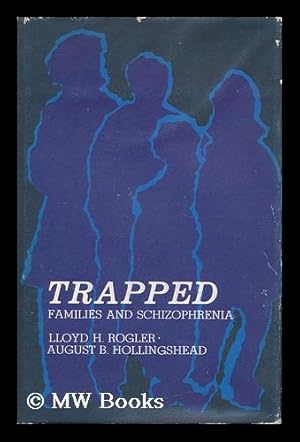 Image du vendeur pour Trapped: Families and Schizophrenia mis en vente par MW Books