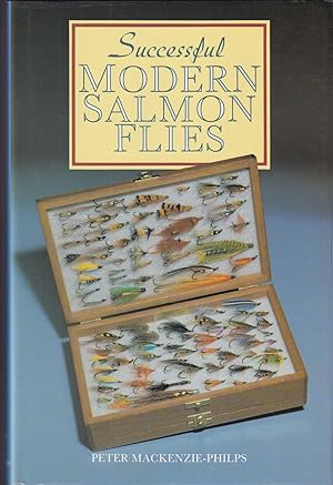 Seller image for SUCCESSFUL MODERN SALMON FLIES. By Peter Mackenzie-Philps. for sale by Coch-y-Bonddu Books Ltd