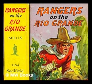 Immagine del venditore per Rangers on the Rio Grande: A Texas Ranger story venduto da MW Books Ltd.