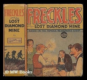 Imagen del vendedor de Freckles and the lost diamond mine / by Merrill Blosser a la venta por MW Books Ltd.