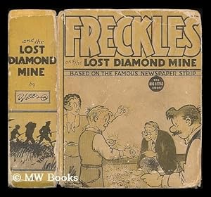 Imagen del vendedor de Freckles and the lost diamond mine / by Merrill Blosser a la venta por MW Books Ltd.