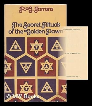 Seller image for The secret rituals of the Golden Dawn / by R.G. Torrens for sale by MW Books Ltd.
