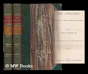 Seller image for The Newcomes : memoirs of a most respectable family / edited by A. Pendennis, Esqre. ; illustrated by Richard Doyle - [complete in 2 volumes] for sale by MW Books