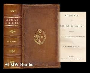 Immagine del venditore per Elements of chemical philosophy : as regards the laws of chemical changes: undecompounded bodies and their primary combinations venduto da MW Books