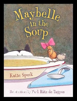 Imagen del vendedor de Maybelle in the soup a la venta por MW Books